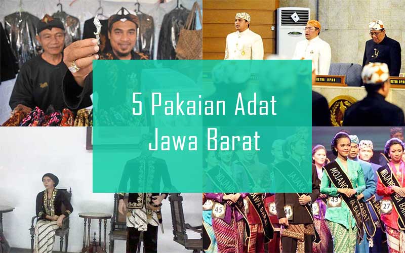  Provinsi Jawa Barat merupakan sebuah provinsi yang letaknya berada di ujung pulau Jawa Inilah 5 Pakaian Adat Dari Provinsi Jawa Barat