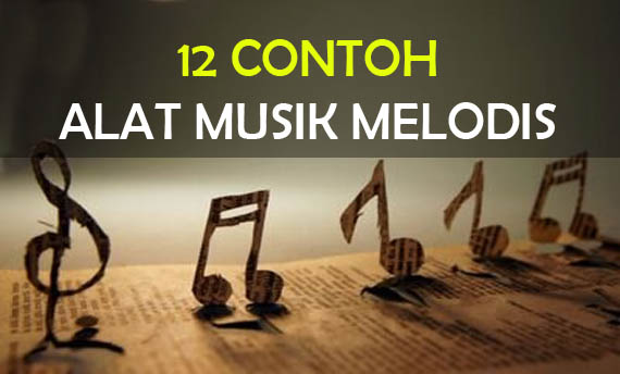  Alat musik melodis adalah alat musik yang dimainkan untuk menghasilkan nada 12 Contoh Alat Musik Melodis, Gambar, dan Keterangannya